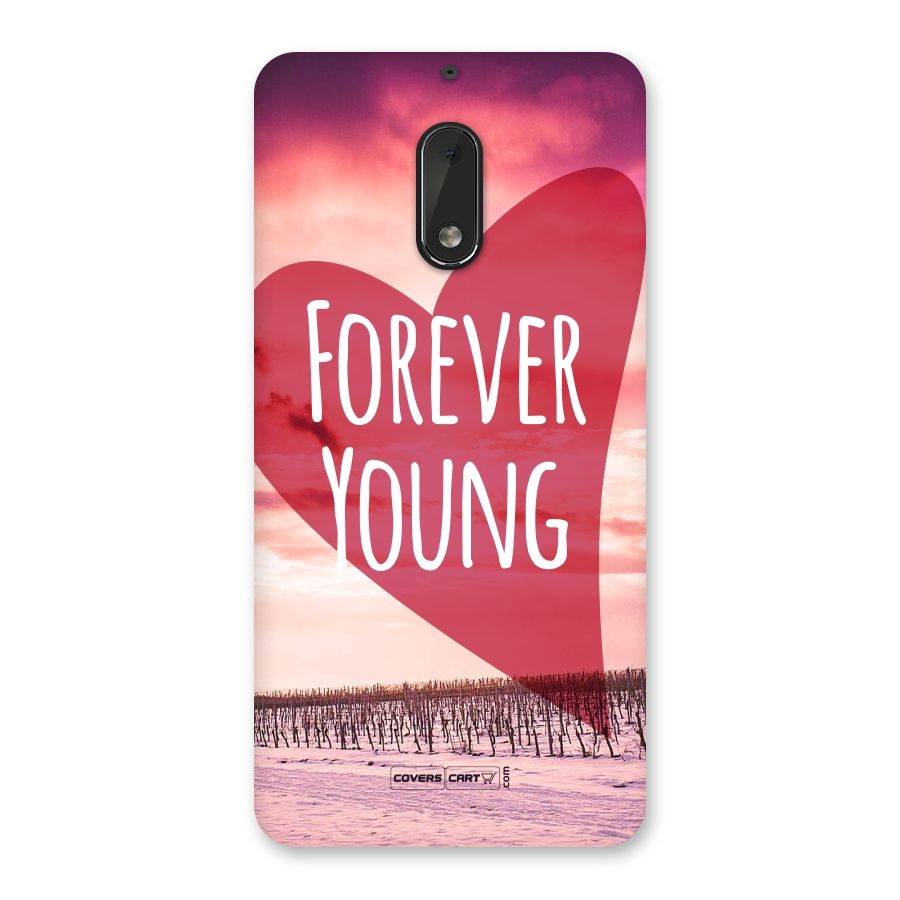 Forever Young Back Case for Nokia 6