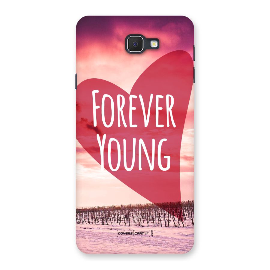 Forever Young Back Case for Samsung Galaxy J7 Prime