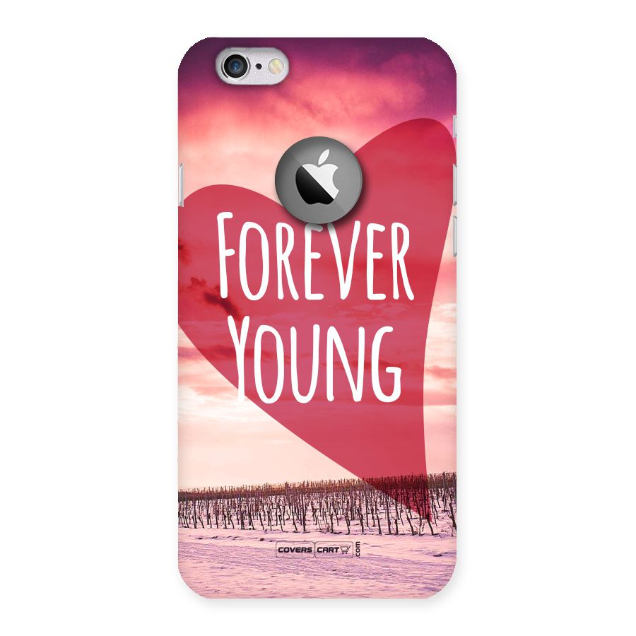 Forever Young Back Case for iPhone 6 Logo Cut