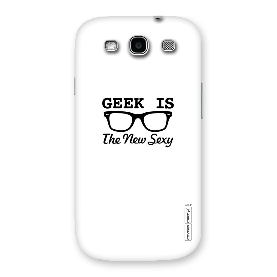 Geek Is The New Sexy Back Case for Galaxy S3