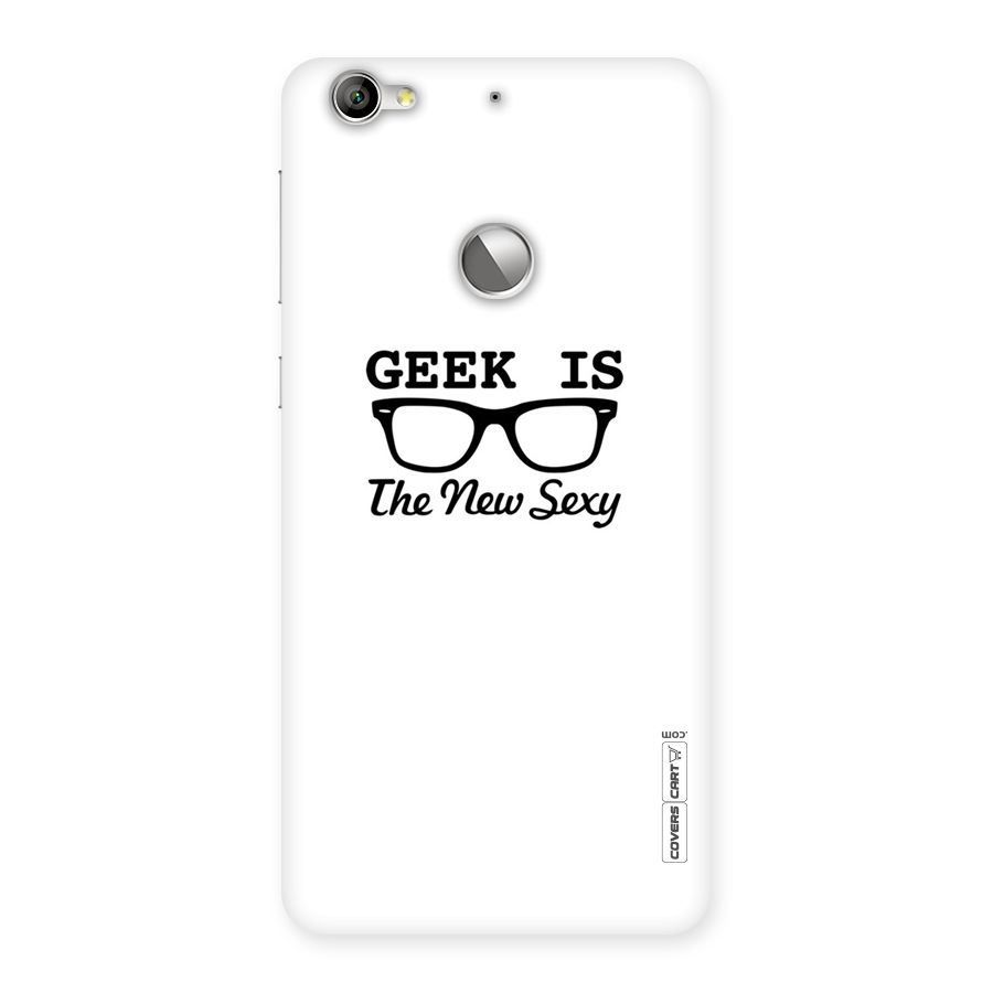 Geek Is The New Sexy Back Case for LeTV Le 1s