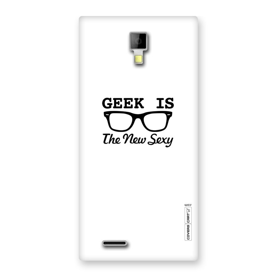 Geek Is The New Sexy Back Case for Micromax Canvas Xpress A99