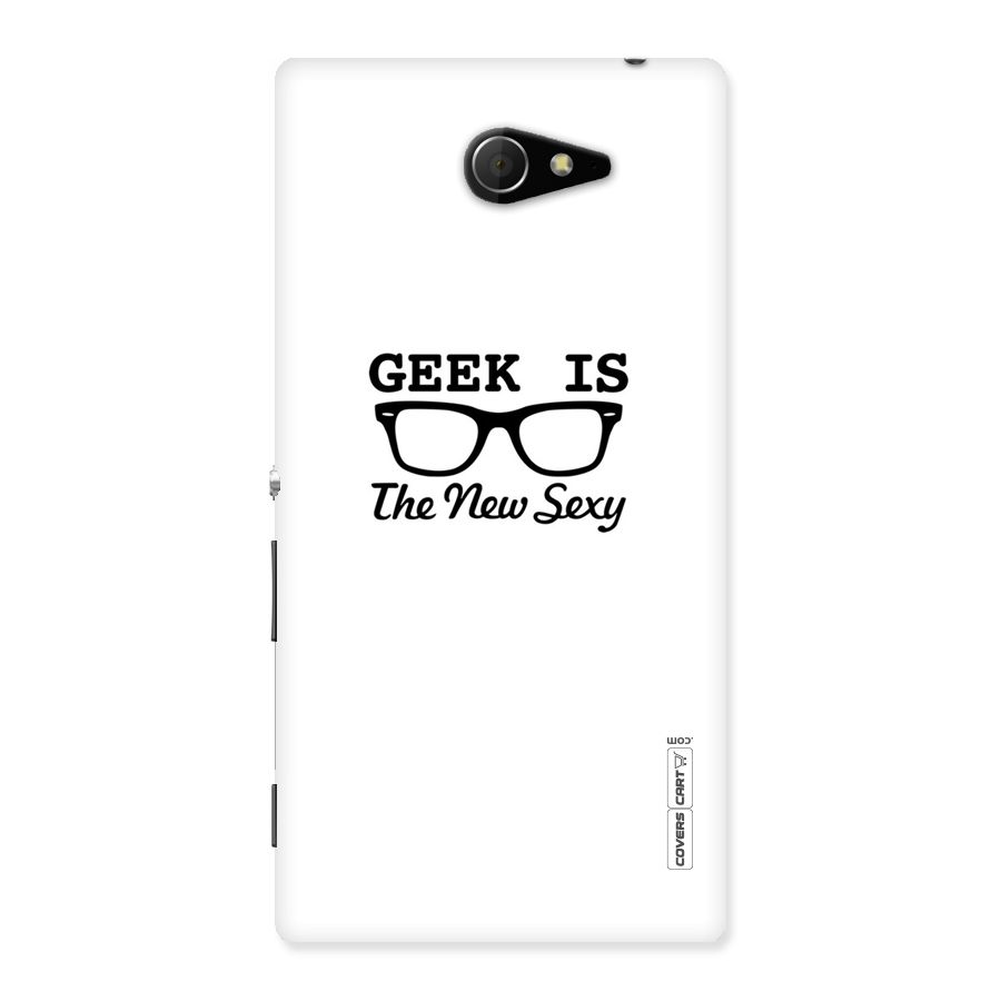 Geek Is The New Sexy Back Case for Sony Xperia M2