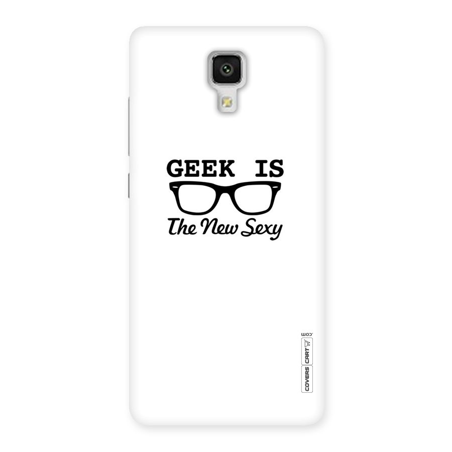 Geek Is The New Sexy Back Case for Xiaomi Mi 4