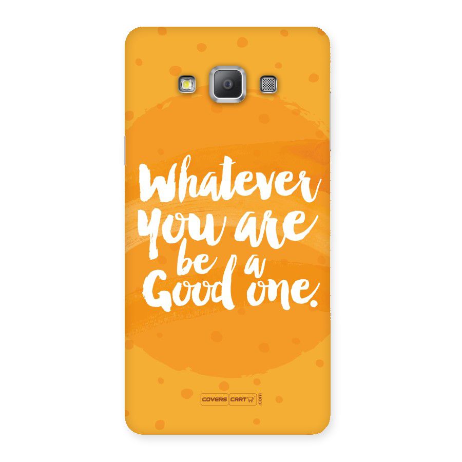 Good One Quote Back Case for Galaxy A7