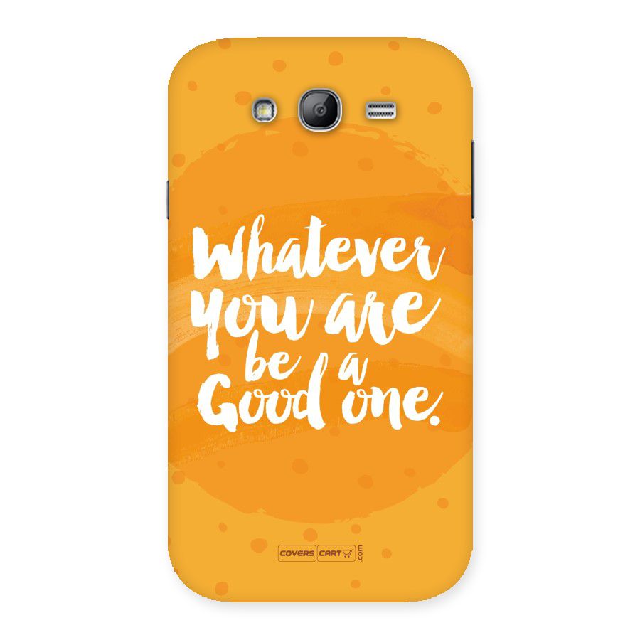 Good One Quote Back Case for Galaxy Grand