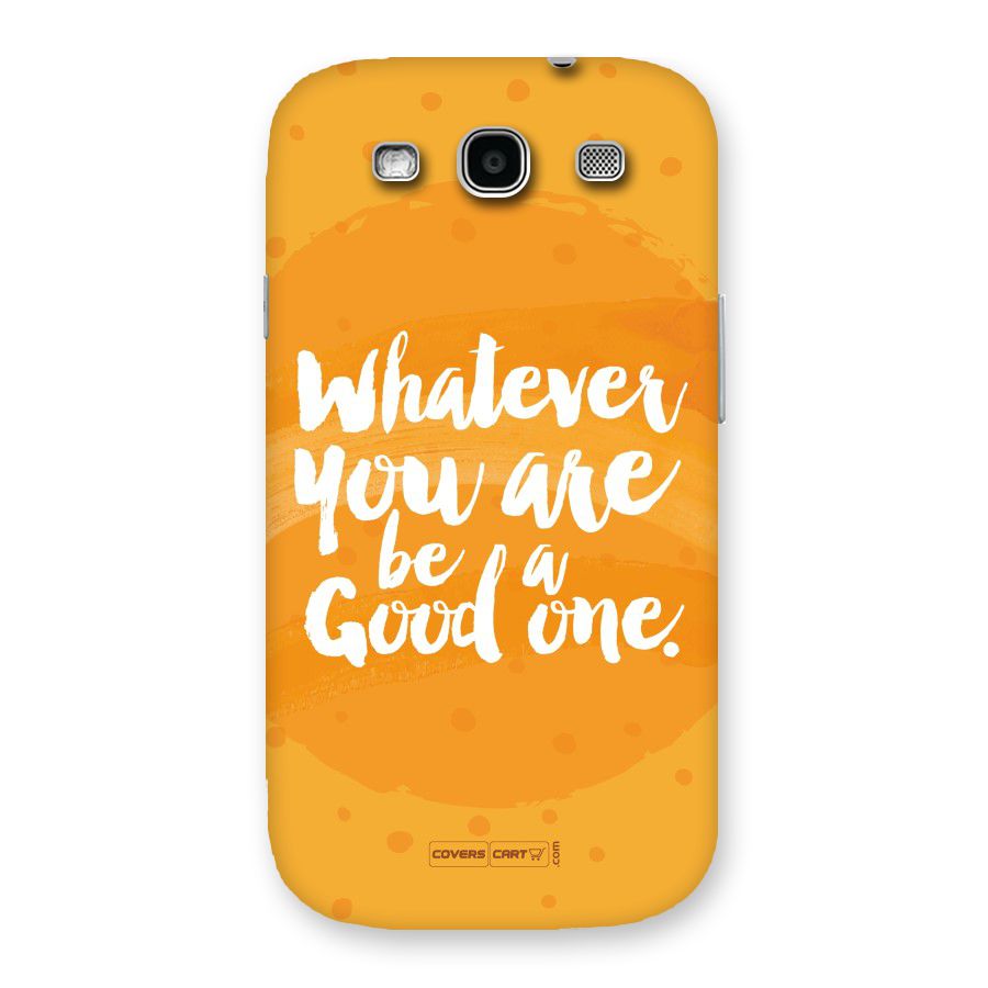 Good One Quote Back Case for Galaxy S3