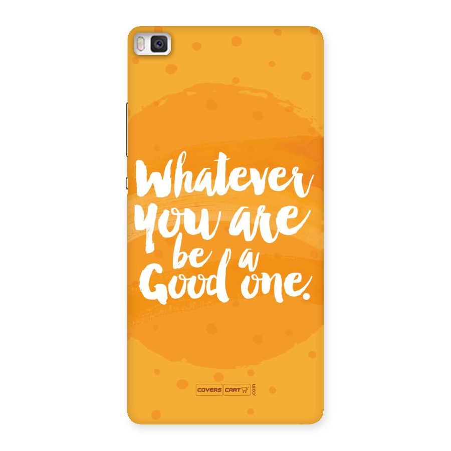 Good One Quote Back Case for Huawei P8
