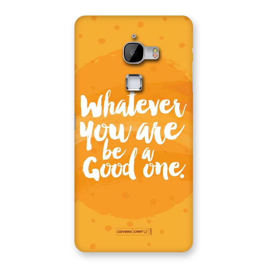 Good One Quote Back Case for LeTv Le Max