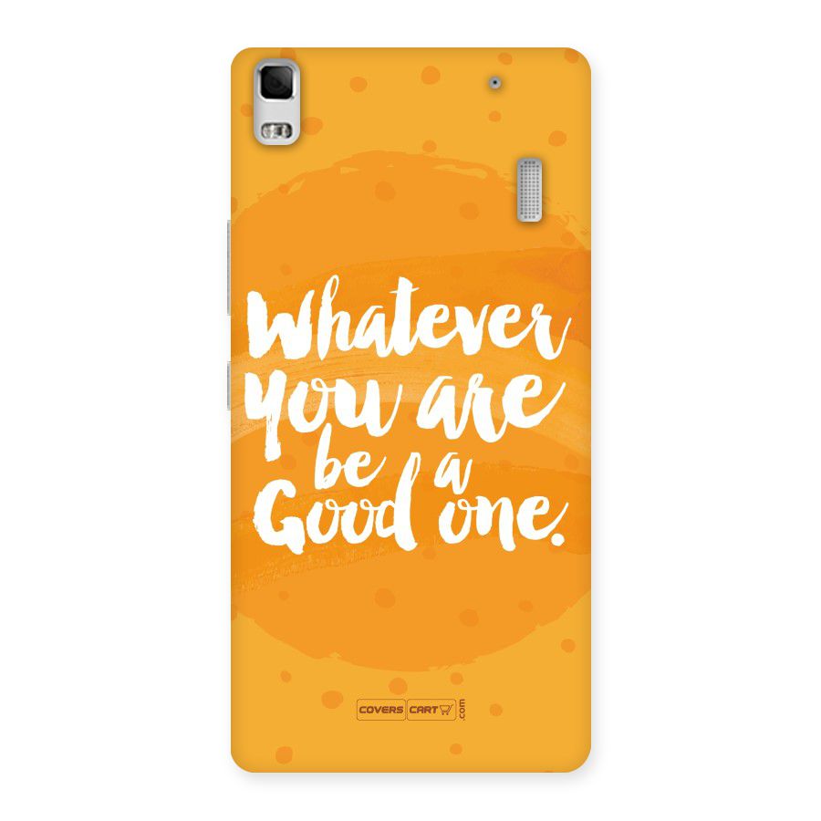 Good One Quote Back Case for Lenovo A7000