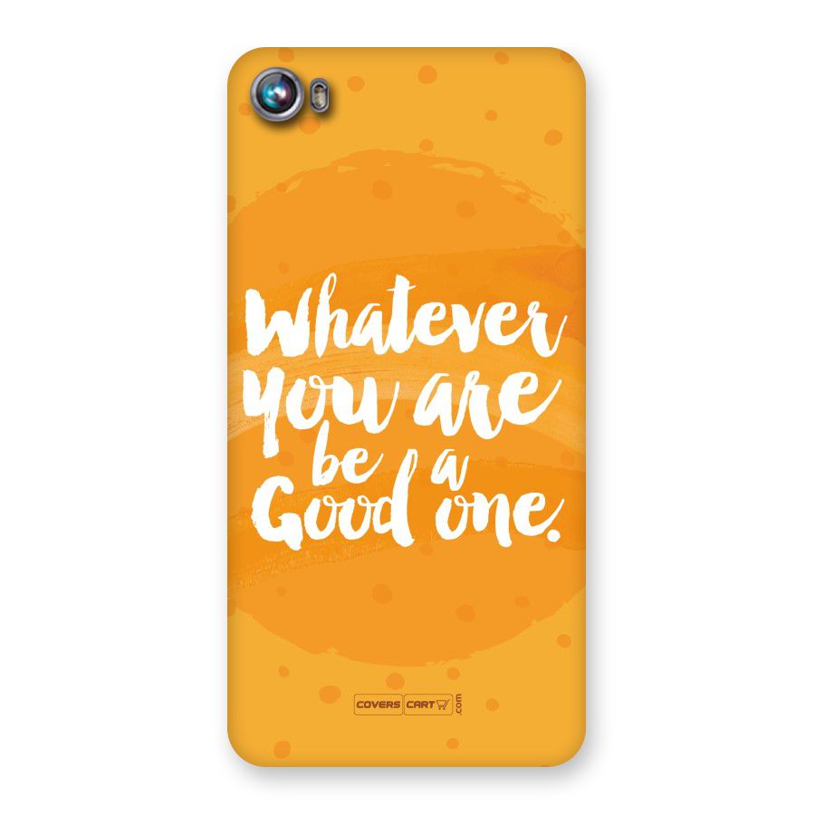 Good One Quote Back Case for Micromax Canvas Fire 4 A107