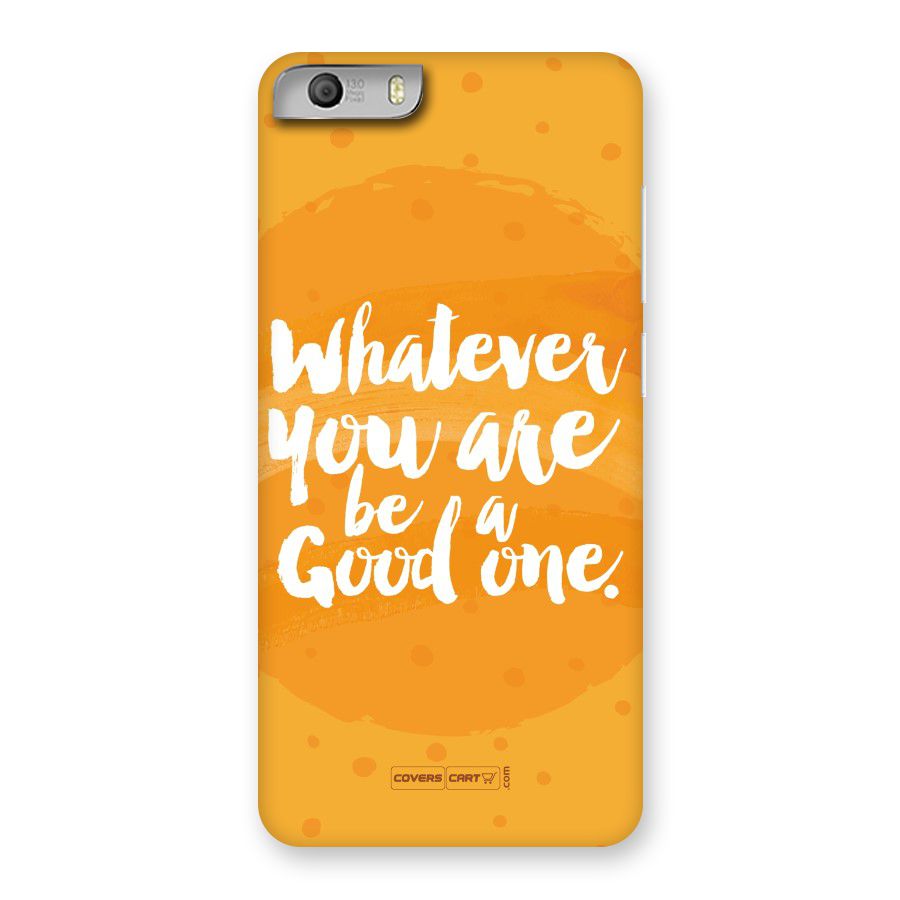Good One Quote Back Case for Micromax Canvas Knight 2