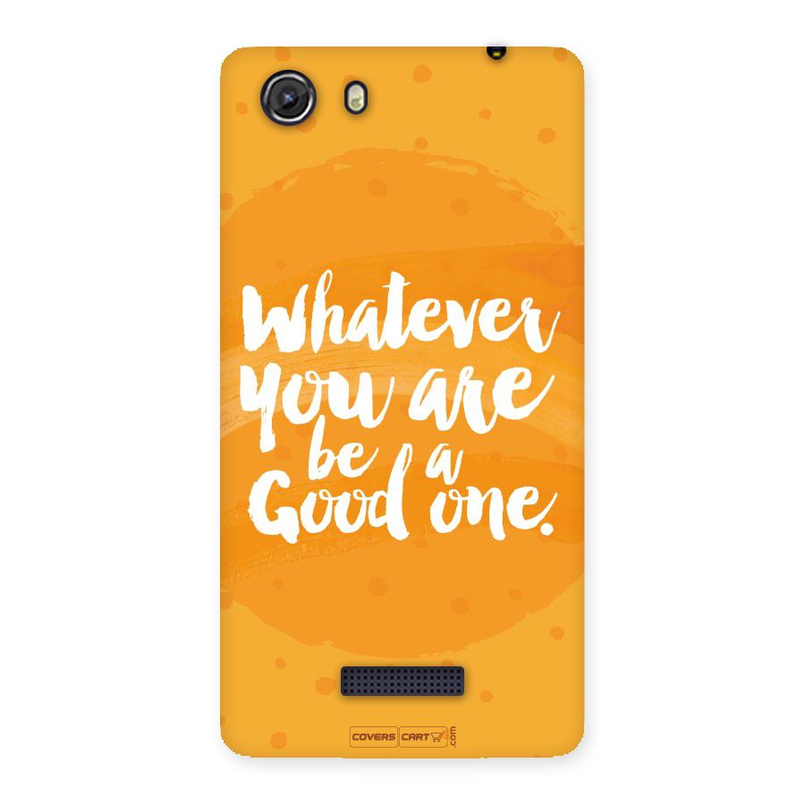 Good One Quote Back Case for Micromax Unite 3