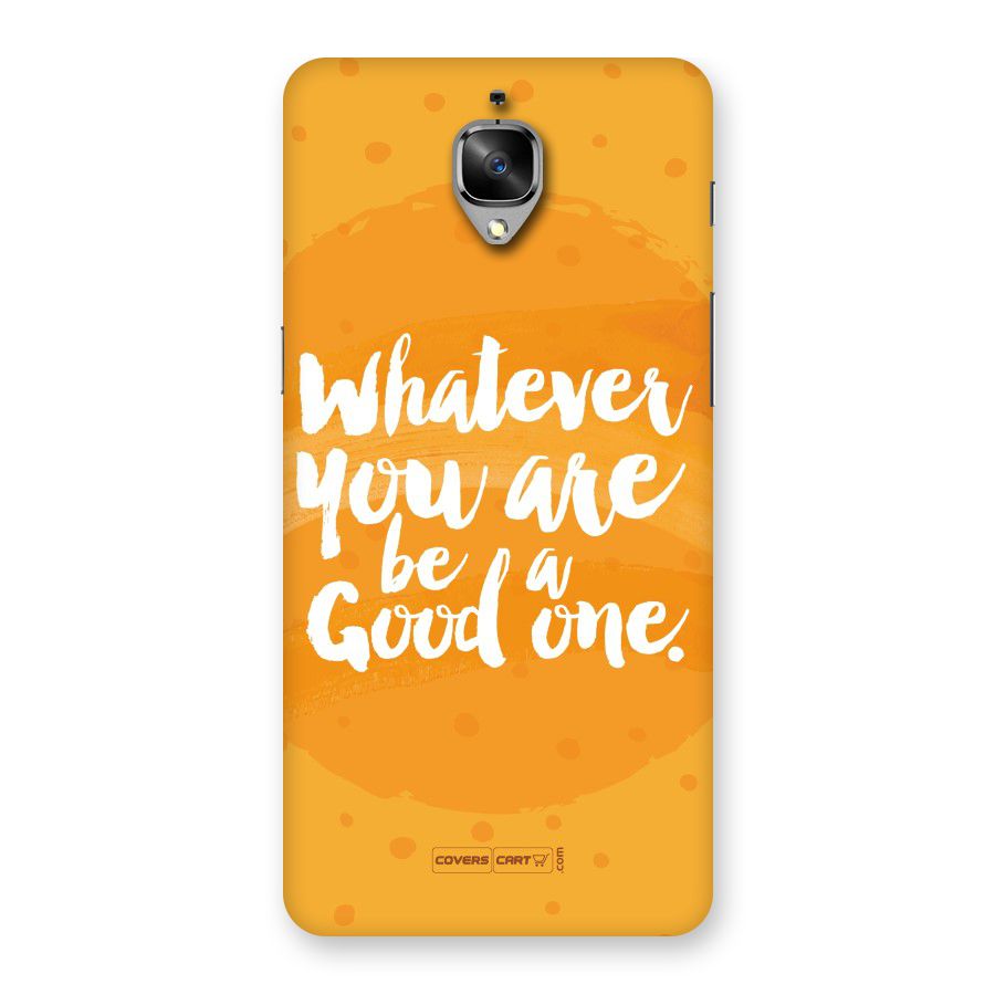 Good One Quote Back Case for OnePlus 3