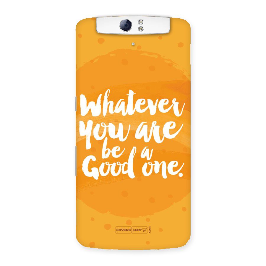 Good One Quote Back Case for Oppo N1