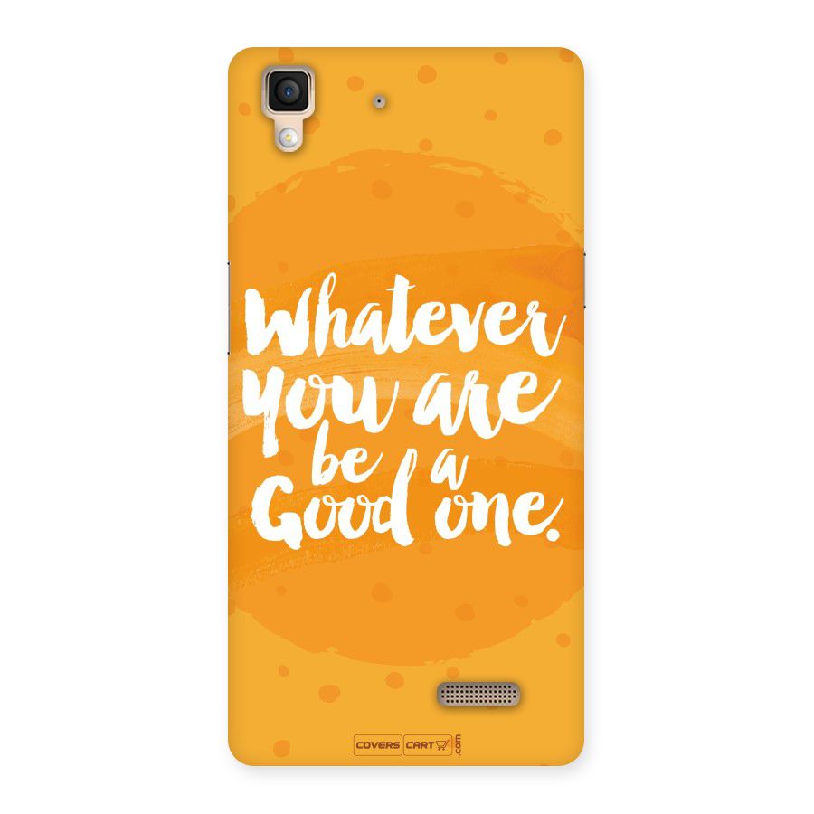 Good One Quote Back Case for Oppo R7