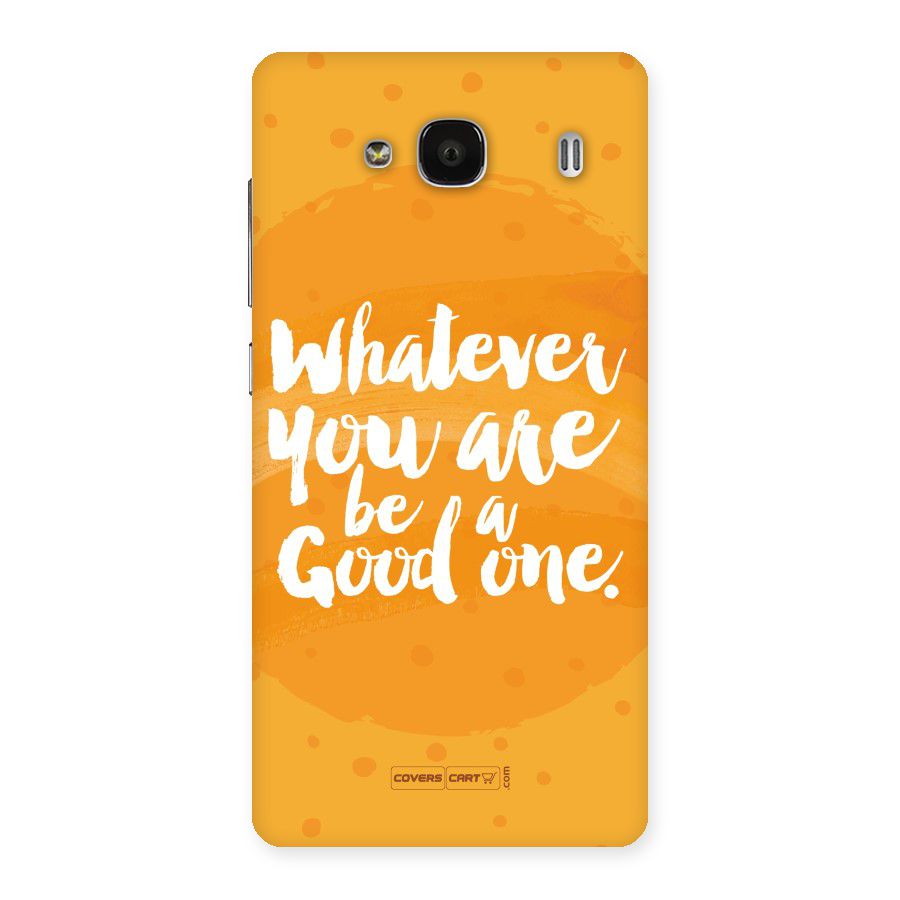Good One Quote Back Case for Redmi 2s