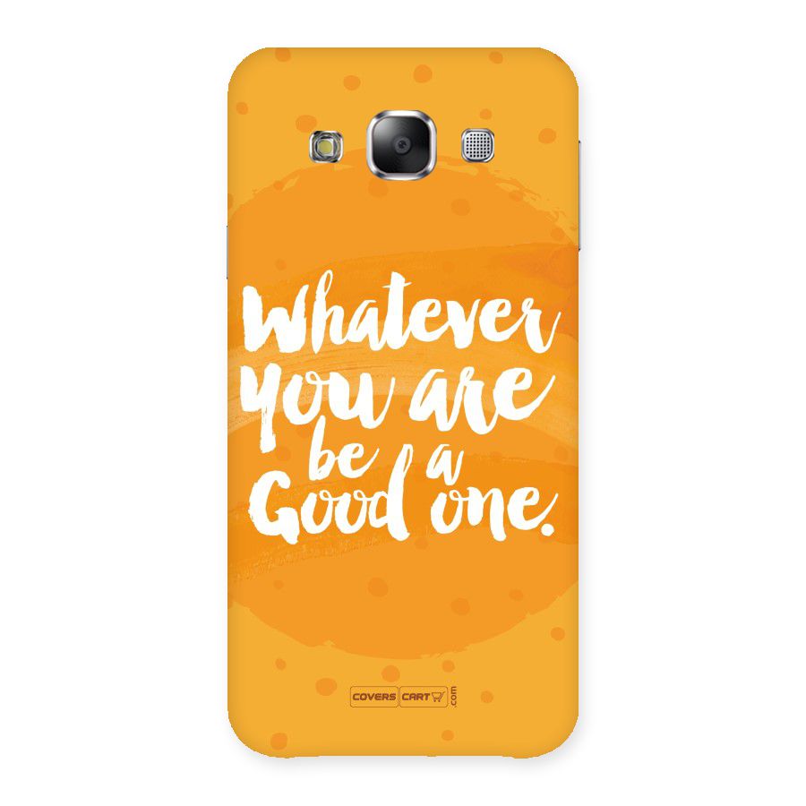 Good One Quote Back Case for Samsung Galaxy E5