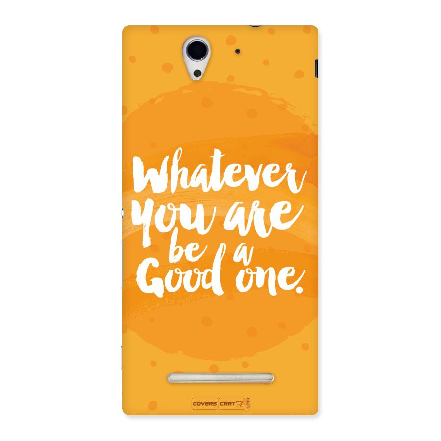 Good One Quote Back Case for Sony Xperia C3