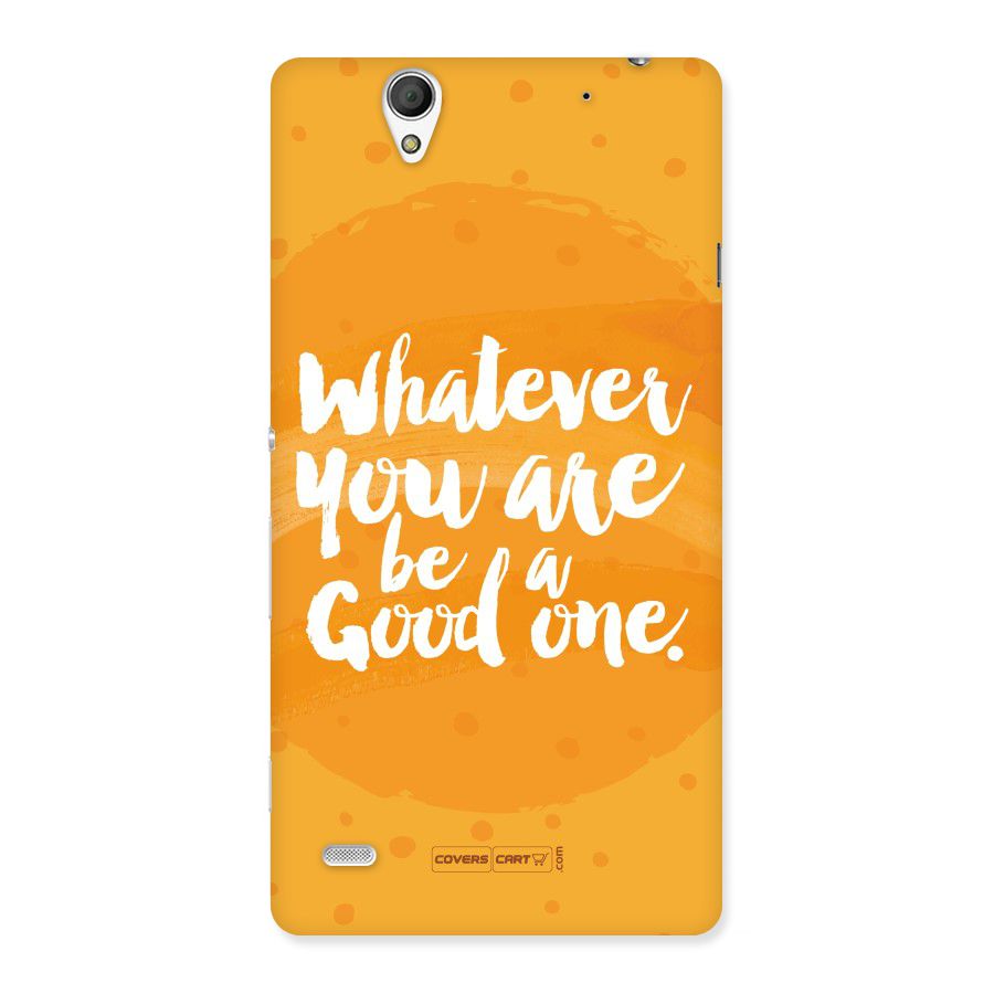 Good One Quote Back Case for Sony Xperia C4