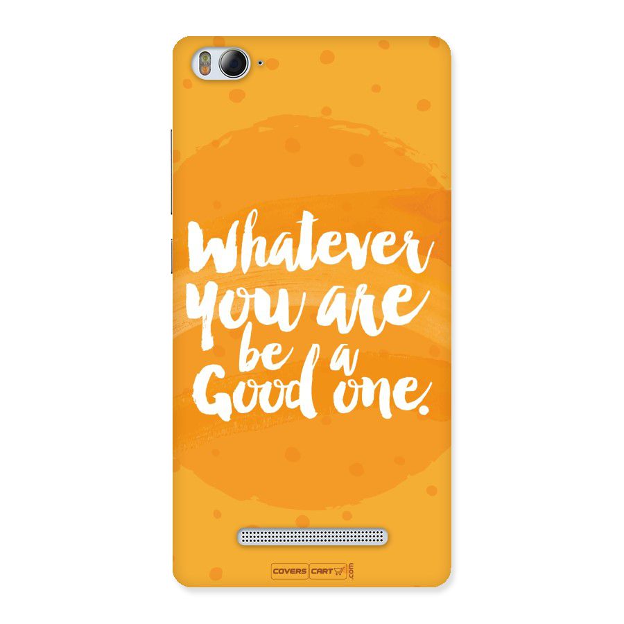 Good One Quote Back Case for Xiaomi Mi4i