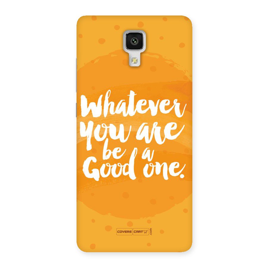 Good One Quote Back Case for Xiaomi Mi 4