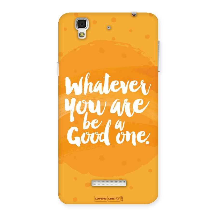 Good One Quote Back Case for Yu Yureka