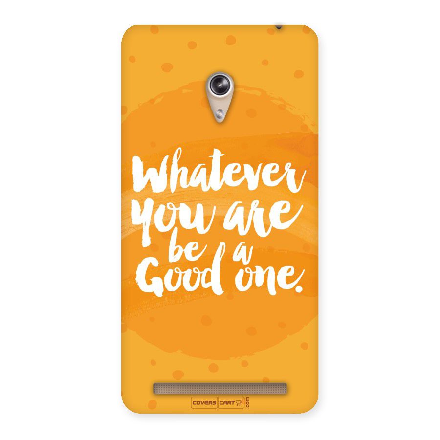 Good One Quote Back Case for Zenfone 6