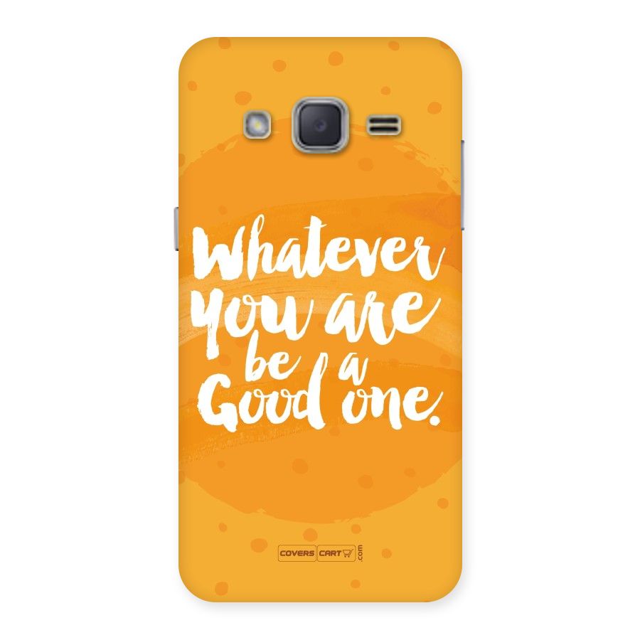 Good One Quote Back Case for Galaxy J2