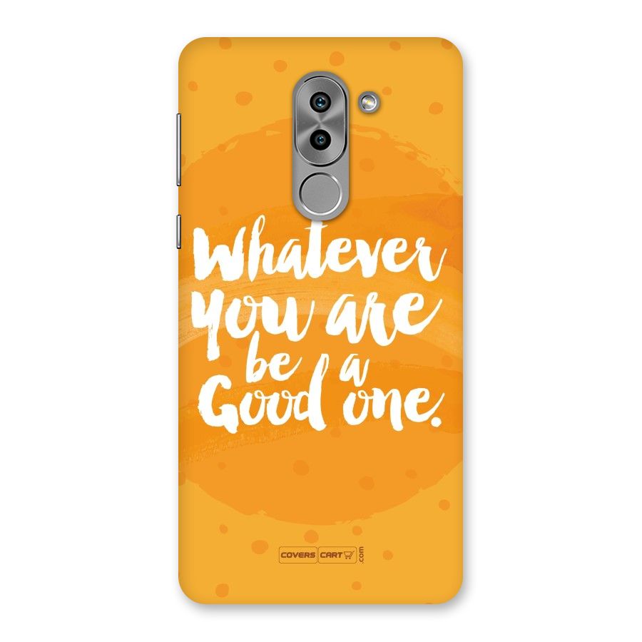 Good One Quote Back Case for Honor 6X