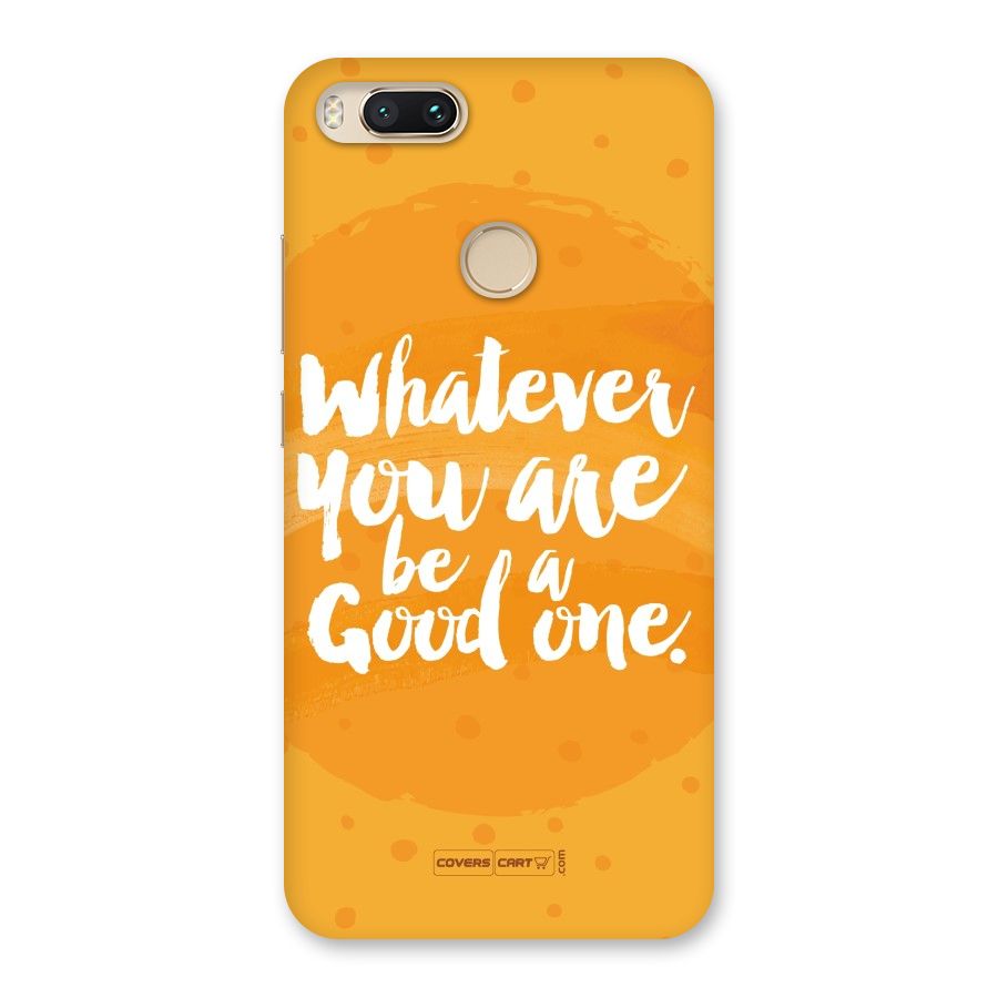 Good One Quote Back Case for Mi A1