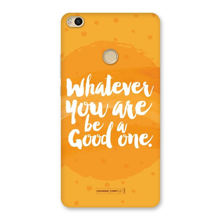 Good One Quote Back Case for Mi Max 2