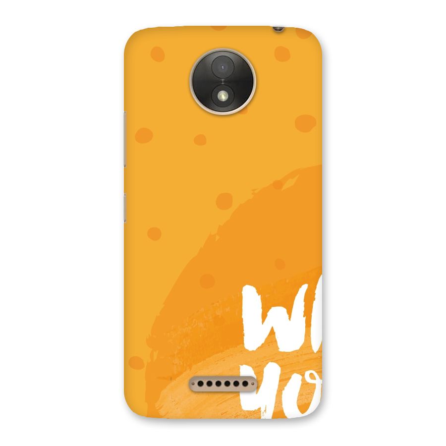 Good One Quote Back Case for Moto C Plus