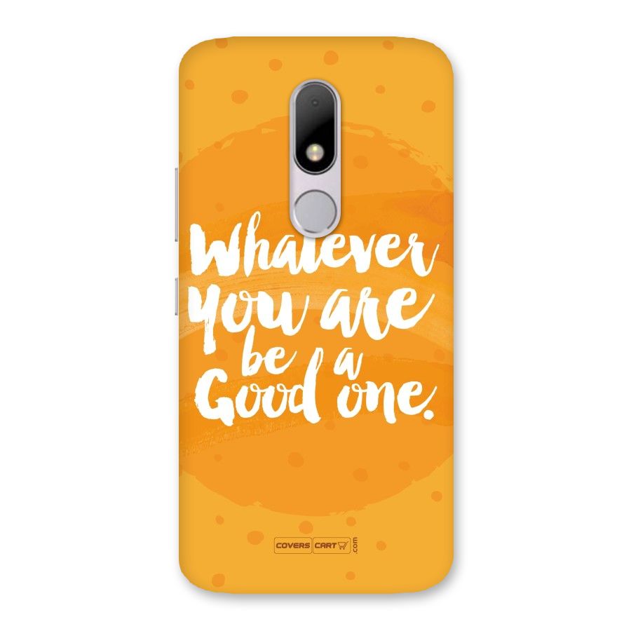 Good One Quote Back Case for Moto M