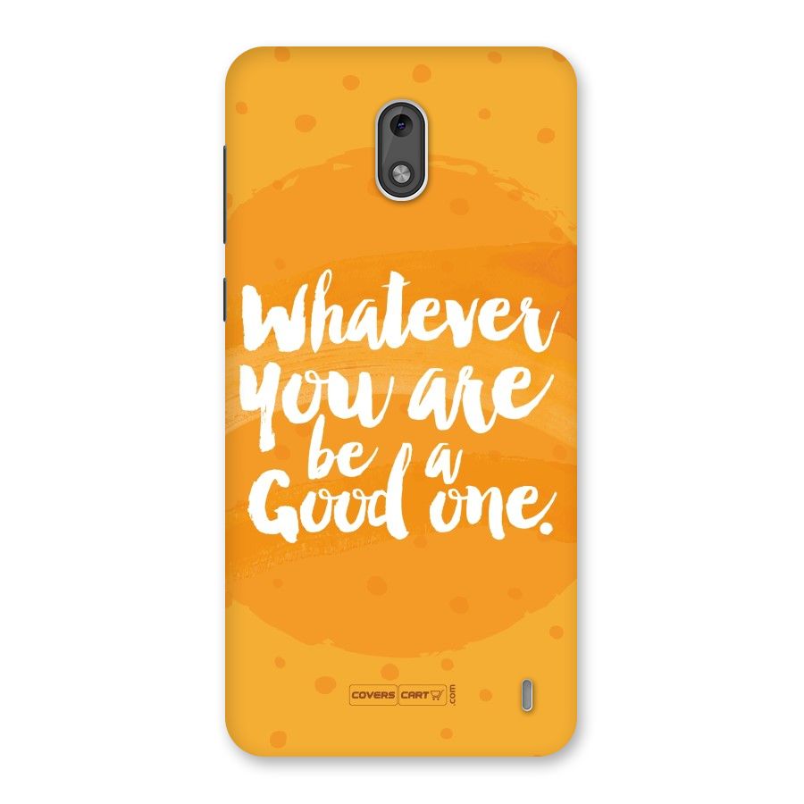 Good One Quote Back Case for Nokia 2