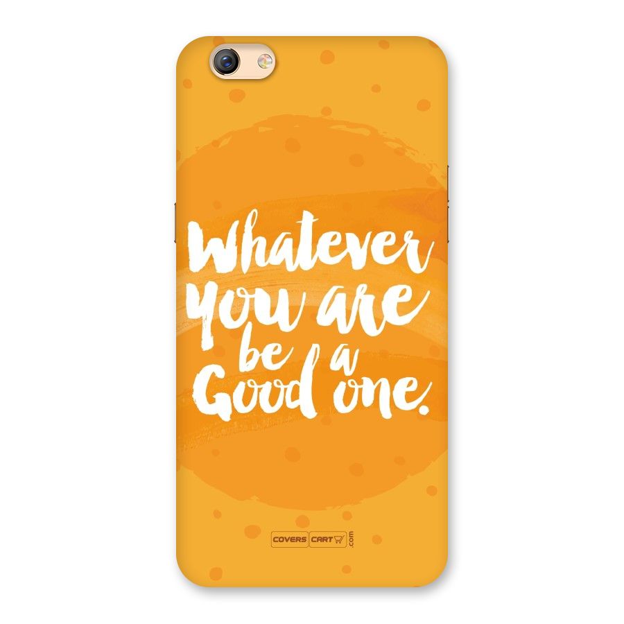 Good One Quote Back Case for Oppo F3 Plus