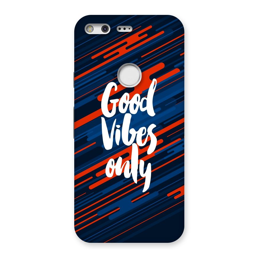 Good Vibes Only Back Case for Google Pixel