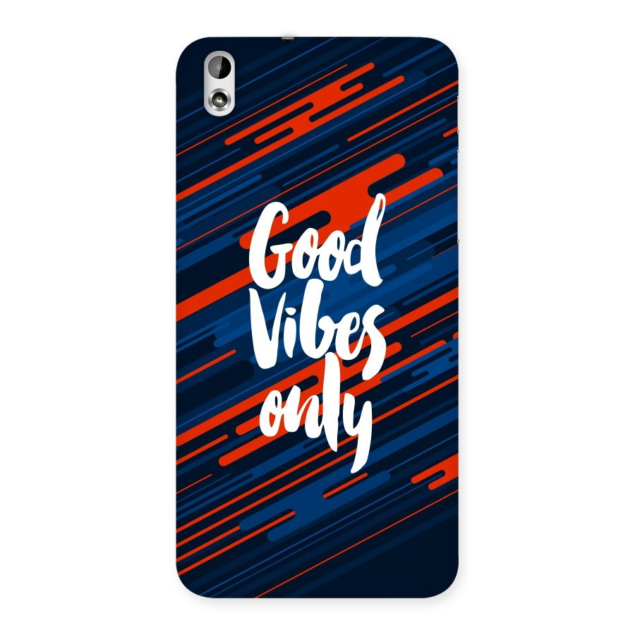 Good Vibes Only Back Case for HTC Desire 816s
