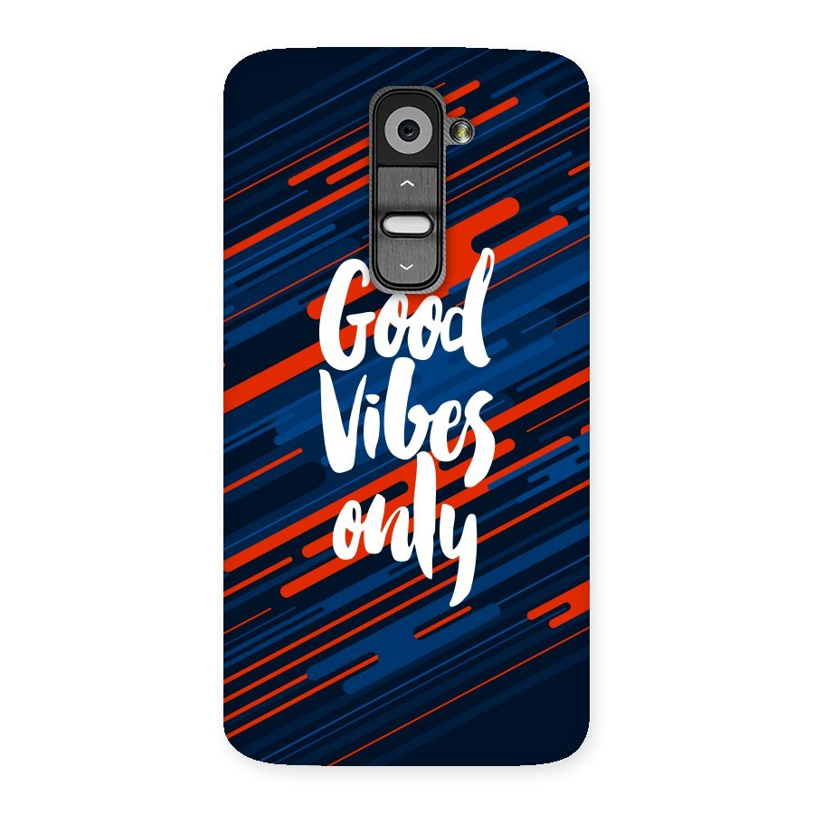 Good Vibes Only Back Case for LG G2