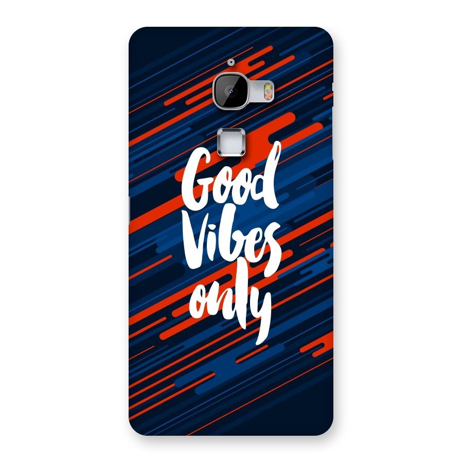 Good Vibes Only Back Case for LeTv Le Max
