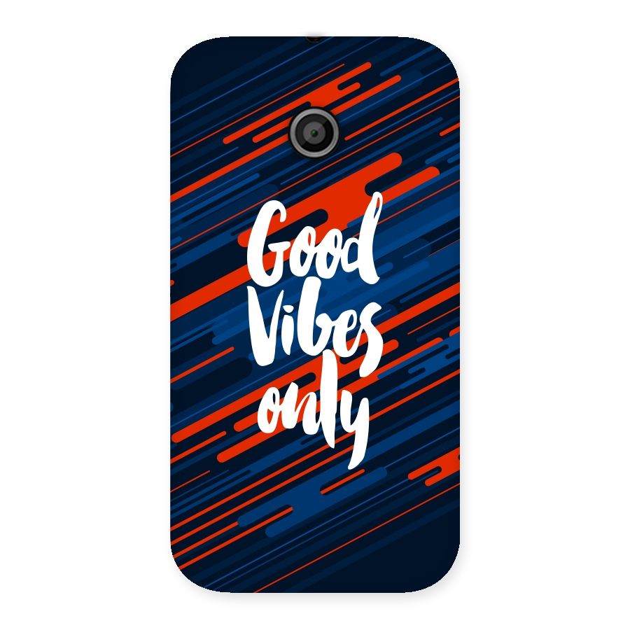 Good Vibes Only Back Case for Moto E