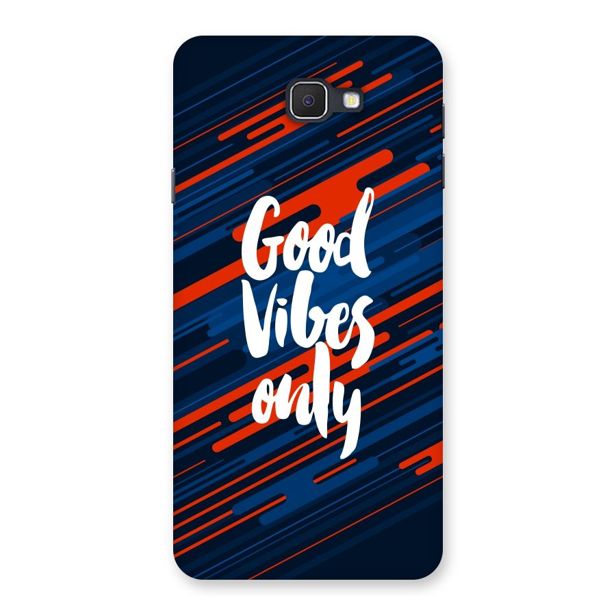Good Vibes Only Back Case for Samsung Galaxy J7 Prime