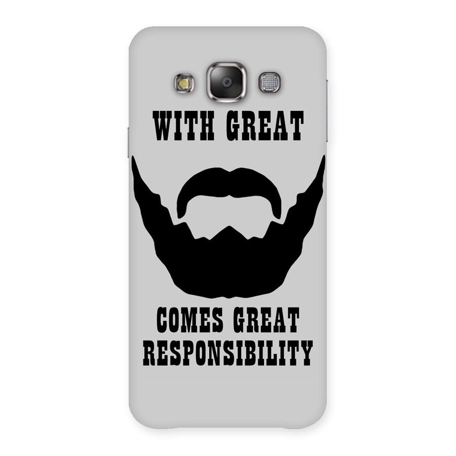 Great Beard Great Responsibility Back Case for Galaxy E7