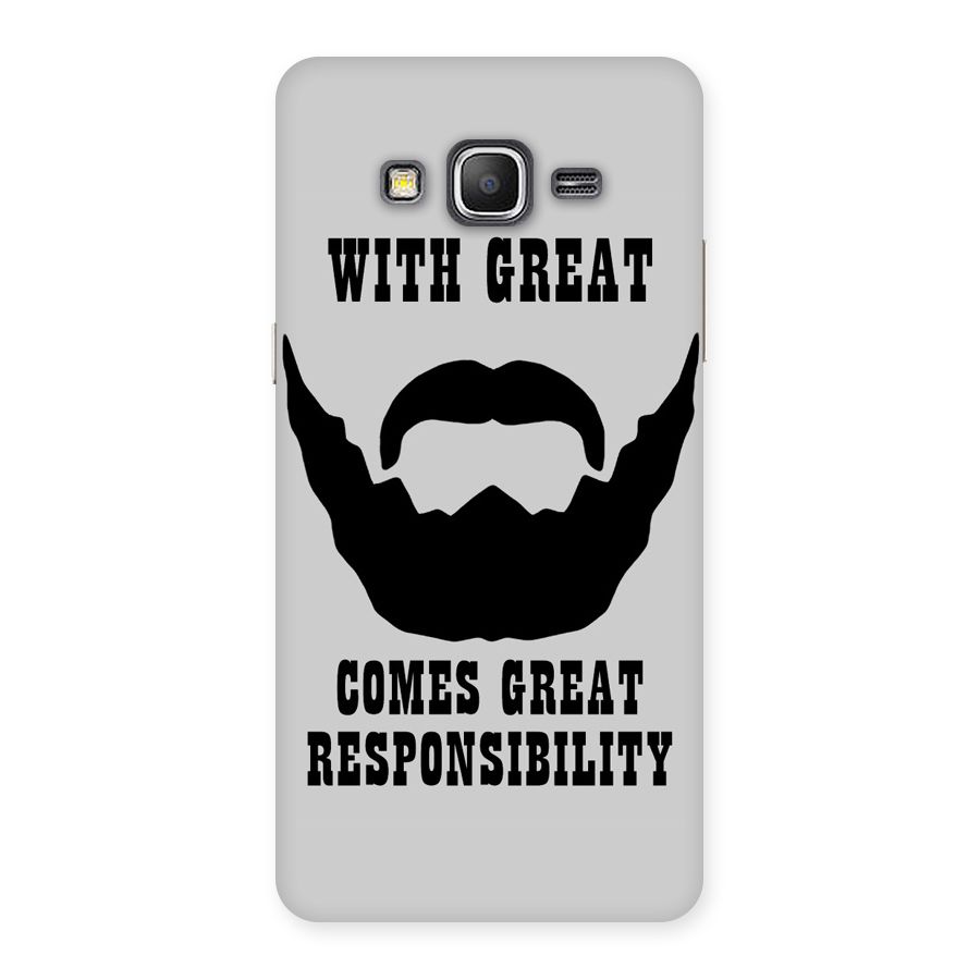 Great Beard Great Responsibility Back Case for Galaxy Grand Prime