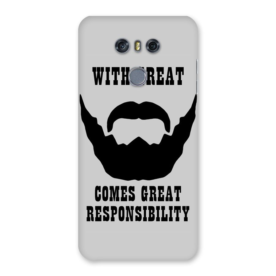 Great Beard Great Responsibility Back Case for LG G6