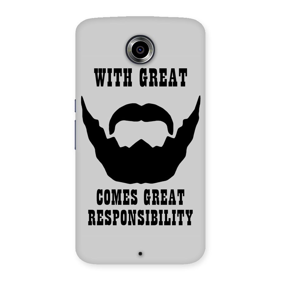 Great Beard Great Responsibility Back Case for Nexsus 6