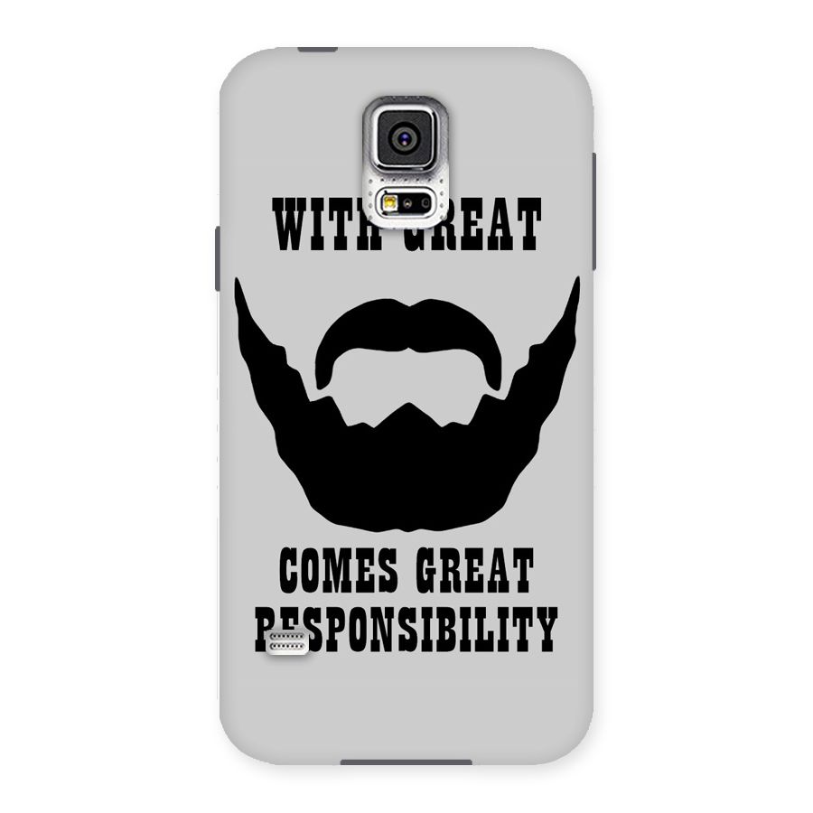 Great Beard Great Responsibility Back Case for Samsung Galaxy S5