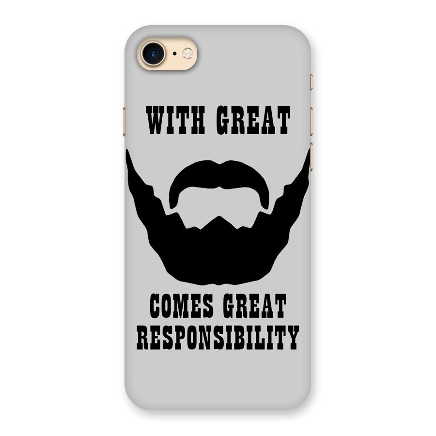 Great Beard Great Responsibility Back Case for iPhone 7