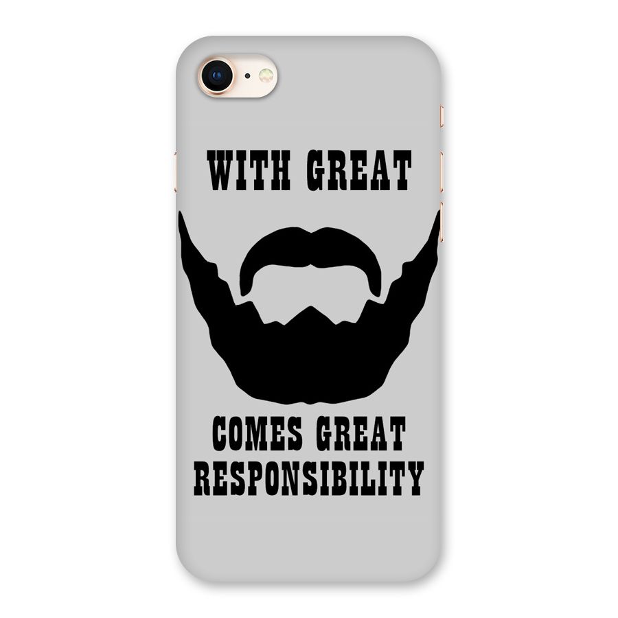 Great Beard Great Responsibility Back Case for iPhone 8