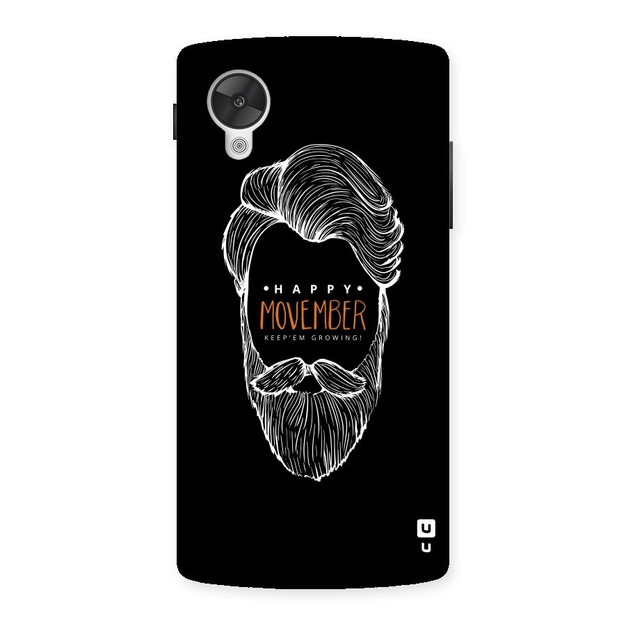 Happy Movember Black Back Case for Google Nexsus 5